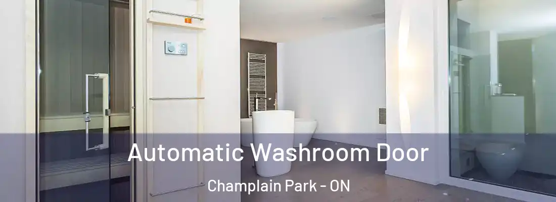 Automatic Washroom Door Champlain Park - ON