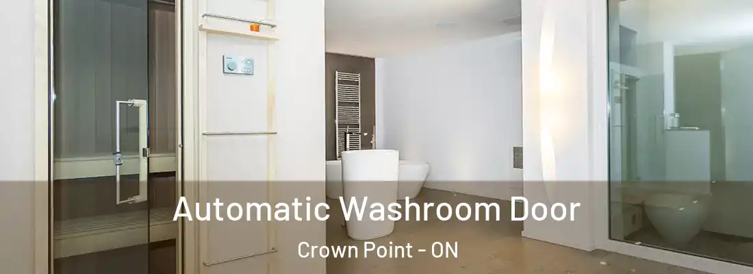  Automatic Washroom Door Crown Point - ON