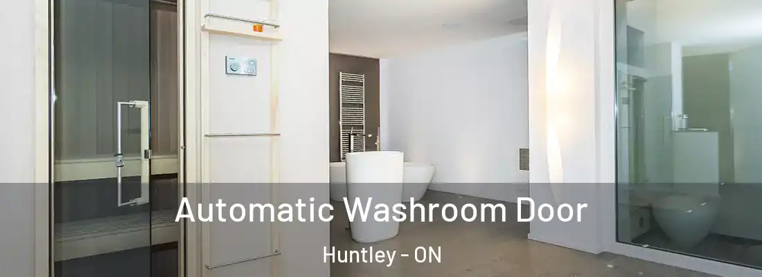  Automatic Washroom Door Huntley - ON