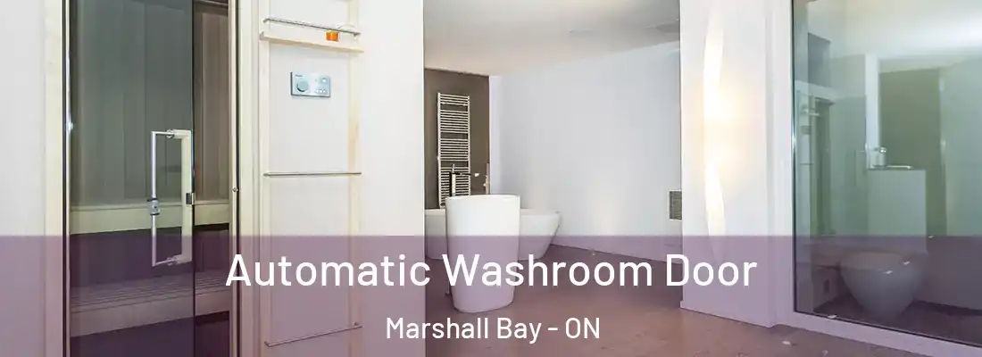  Automatic Washroom Door Marshall Bay - ON