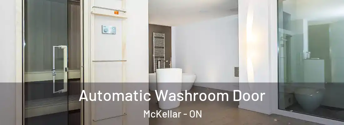  Automatic Washroom Door McKellar - ON