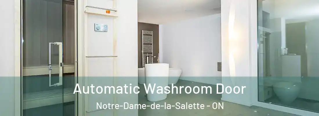  Automatic Washroom Door Notre-Dame-de-la-Salette - ON