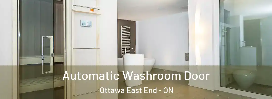  Automatic Washroom Door Ottawa East End - ON