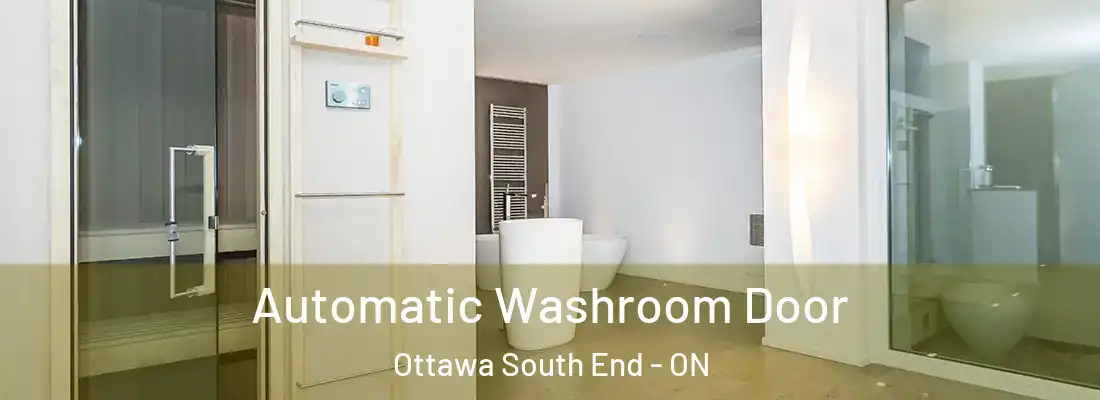  Automatic Washroom Door Ottawa South End - ON