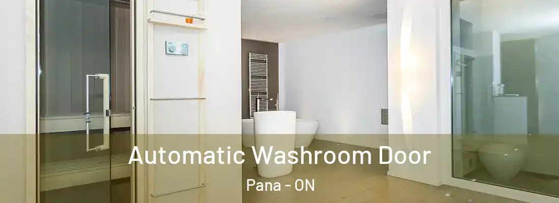  Automatic Washroom Door Pana - ON