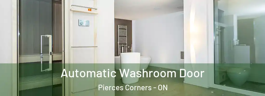 Automatic Washroom Door Pierces Corners - ON