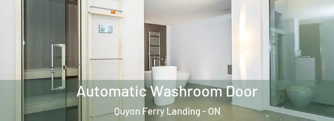  Automatic Washroom Door Quyon Ferry Landing - ON