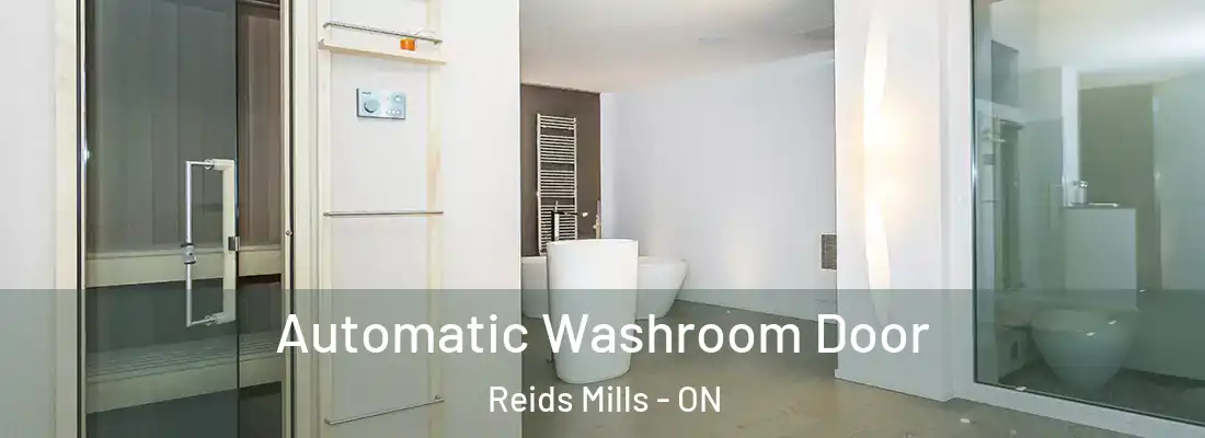  Automatic Washroom Door Reids Mills - ON