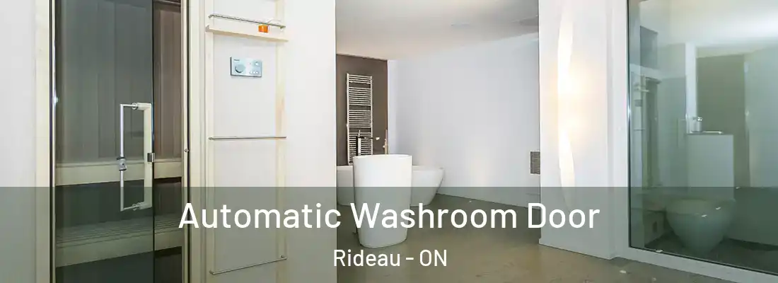  Automatic Washroom Door Rideau - ON