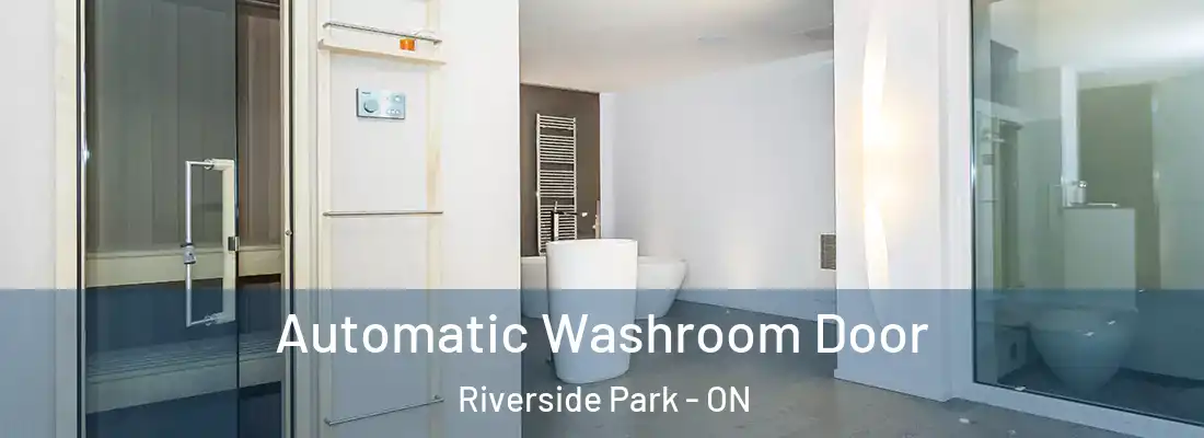  Automatic Washroom Door Riverside Park - ON