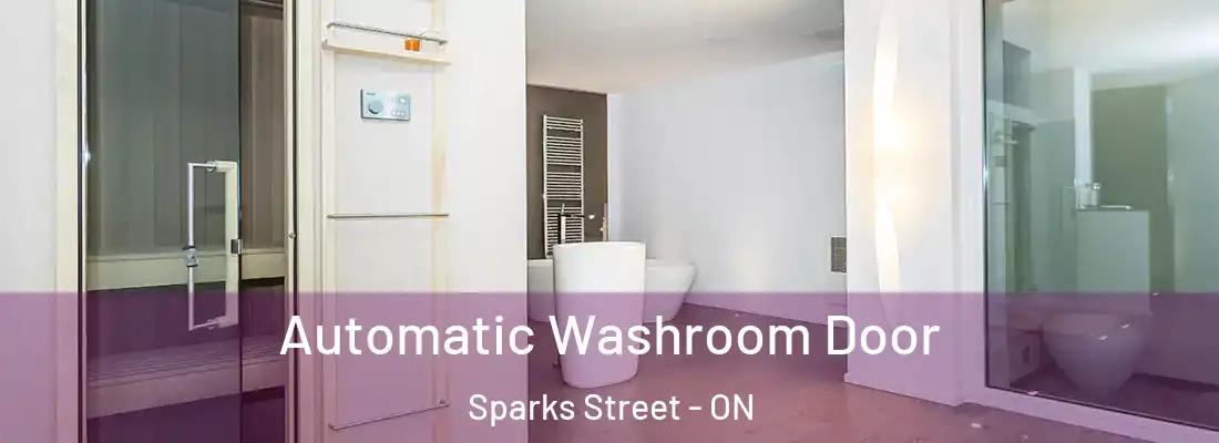  Automatic Washroom Door Sparks Street - ON