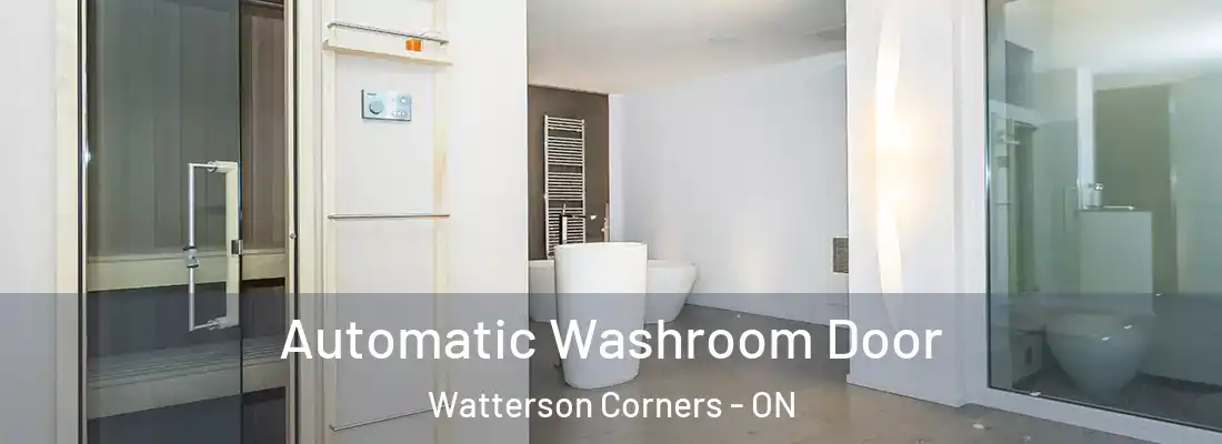  Automatic Washroom Door Watterson Corners - ON