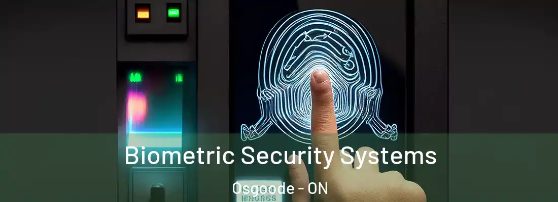  Biometric Security Systems Osgoode - ON
