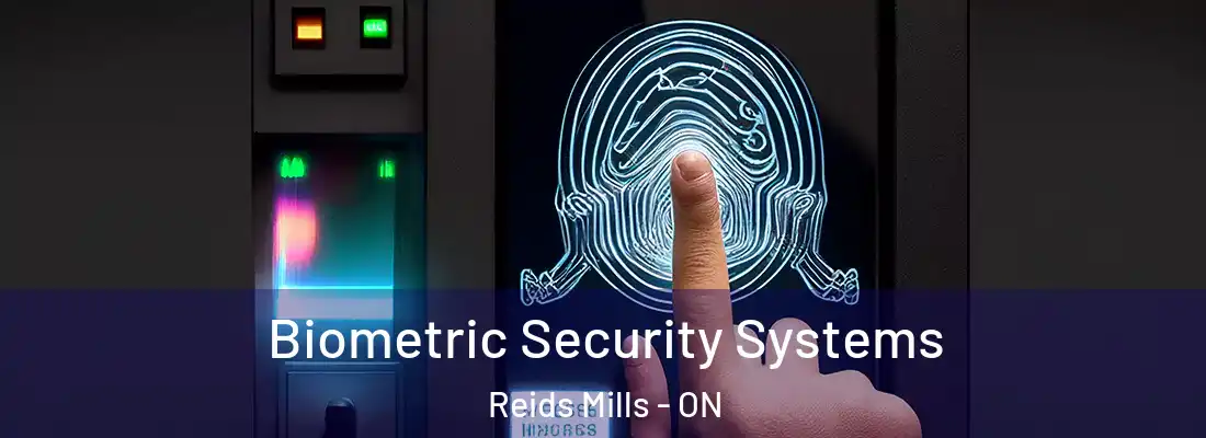  Biometric Security Systems Reids Mills - ON