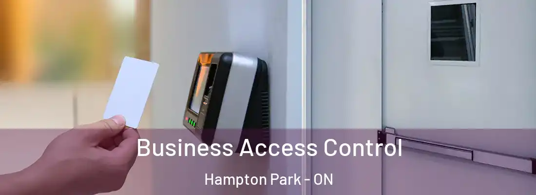  Business Access Control Hampton Park - ON