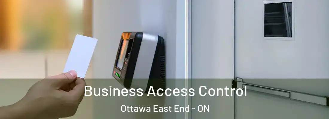 Business Access Control Ottawa East End - ON