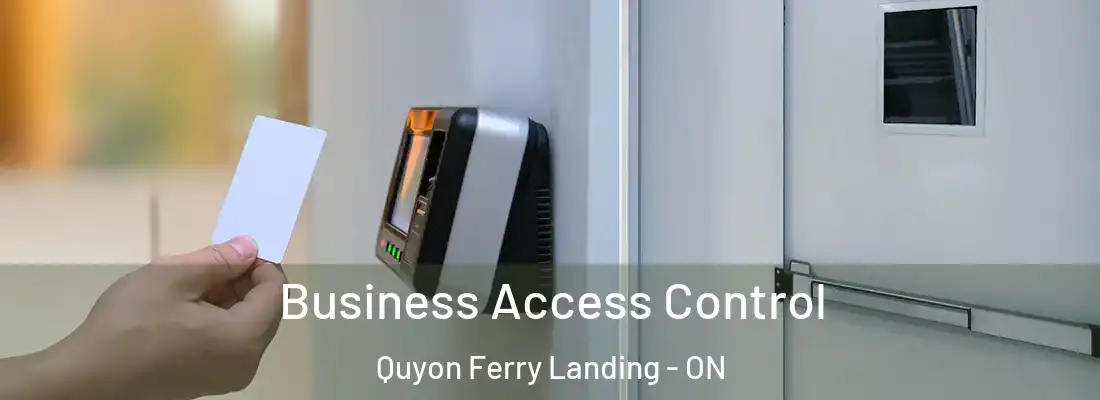 Business Access Control Quyon Ferry Landing - ON