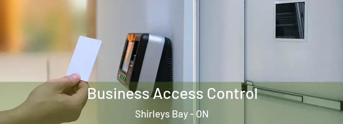  Business Access Control Shirleys Bay - ON