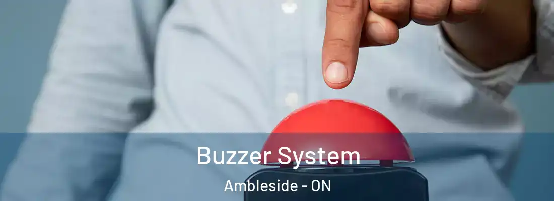  Buzzer System Ambleside - ON