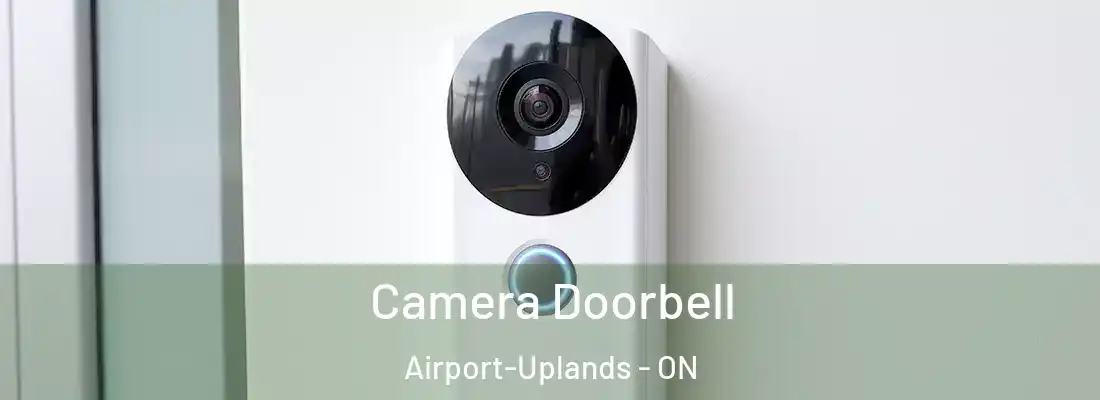  Camera Doorbell Airport-Uplands - ON