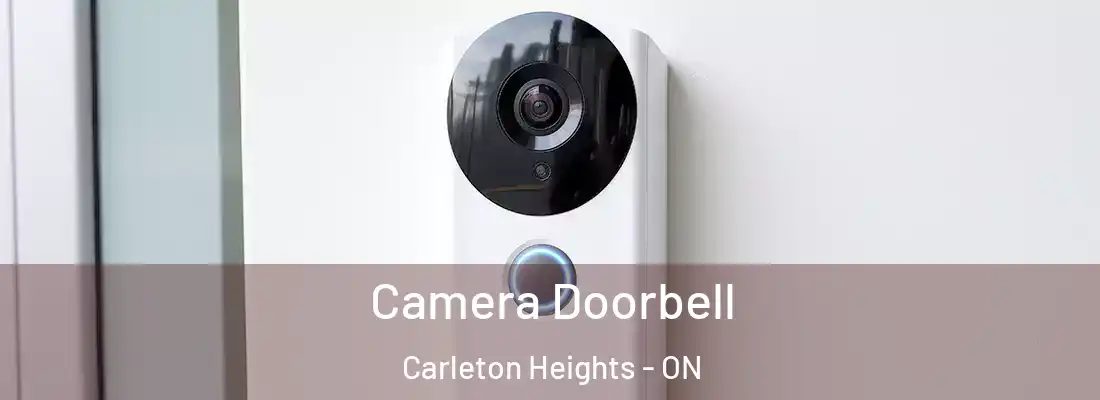  Camera Doorbell Carleton Heights - ON