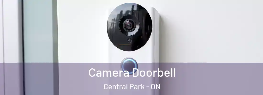  Camera Doorbell Central Park - ON