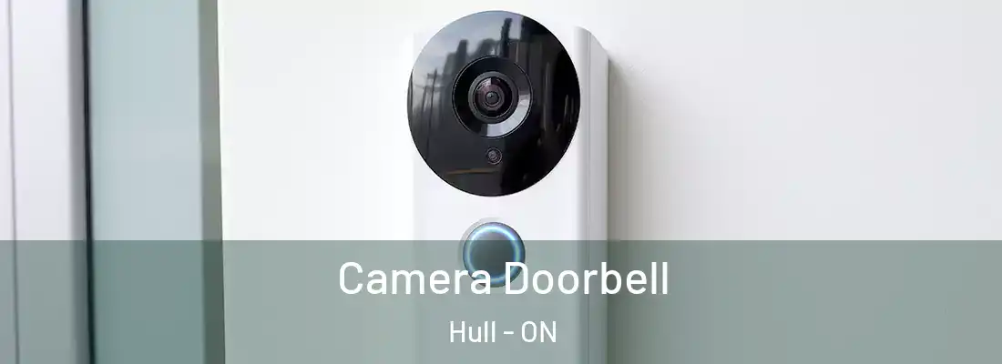  Camera Doorbell Hull - ON