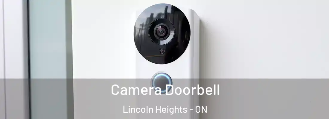  Camera Doorbell Lincoln Heights - ON