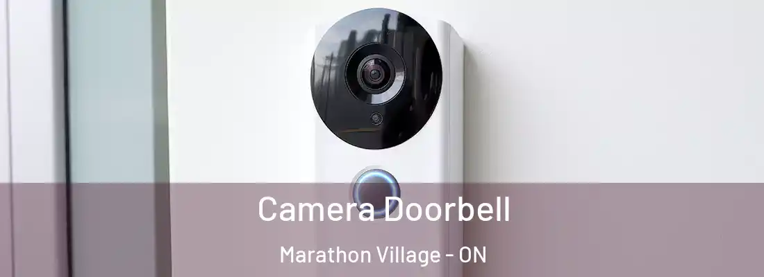  Camera Doorbell Marathon Village - ON