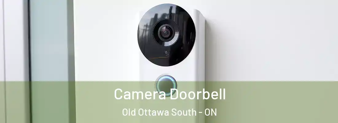  Camera Doorbell Old Ottawa South - ON