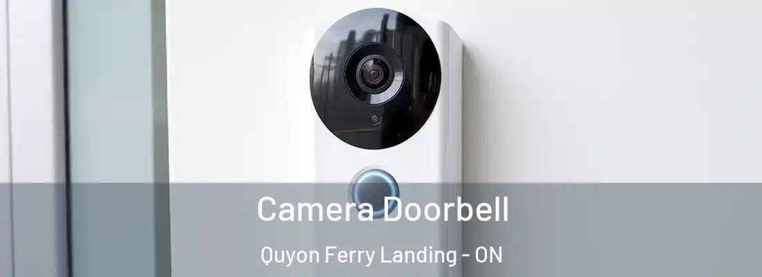  Camera Doorbell Quyon Ferry Landing - ON