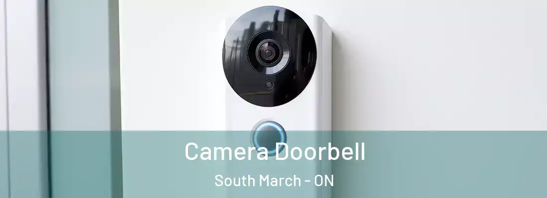  Camera Doorbell South March - ON