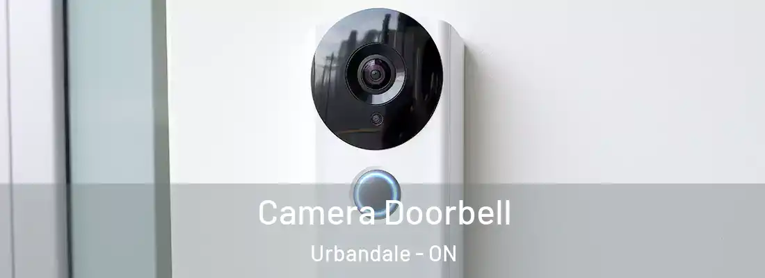  Camera Doorbell Urbandale - ON