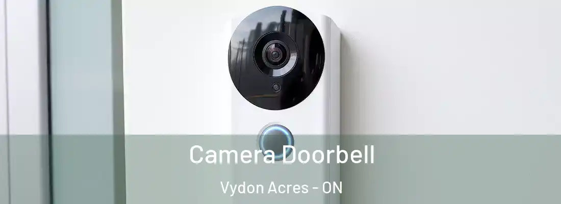  Camera Doorbell Vydon Acres - ON