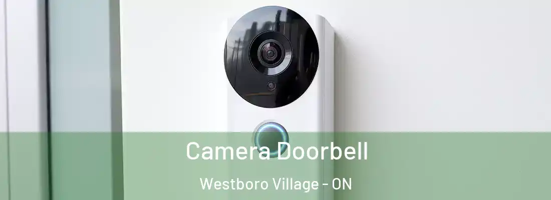  Camera Doorbell Westboro Village - ON