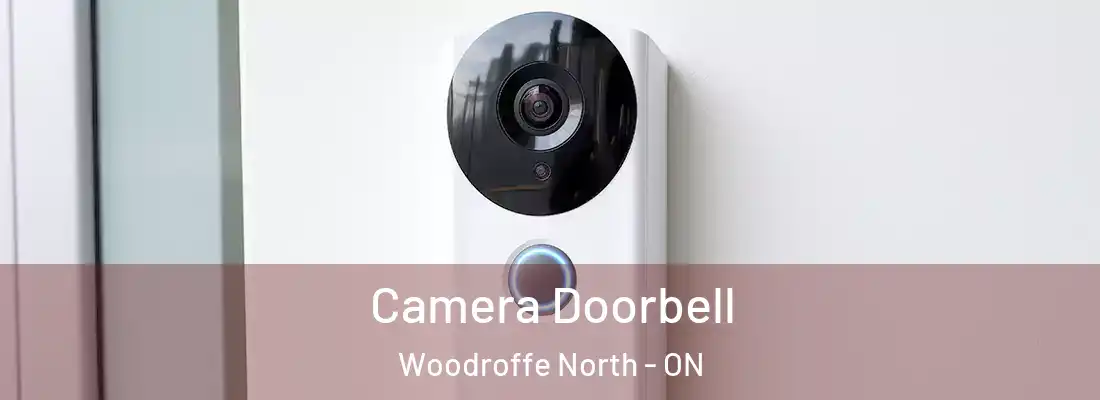  Camera Doorbell Woodroffe North - ON
