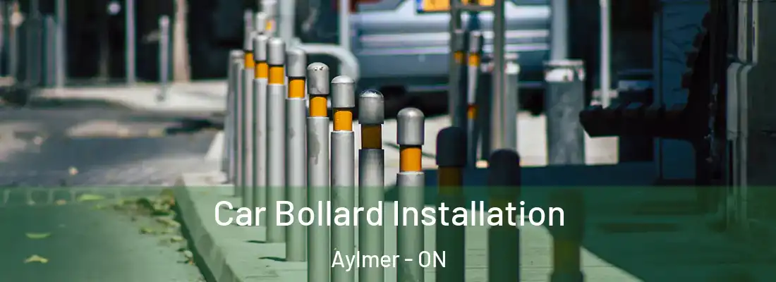  Car Bollard Installation Aylmer - ON