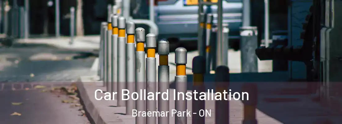  Car Bollard Installation Braemar Park - ON