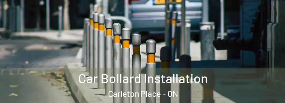  Car Bollard Installation Carleton Place - ON