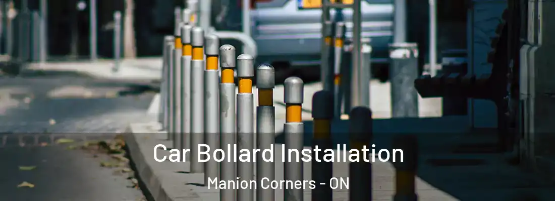  Car Bollard Installation Manion Corners - ON