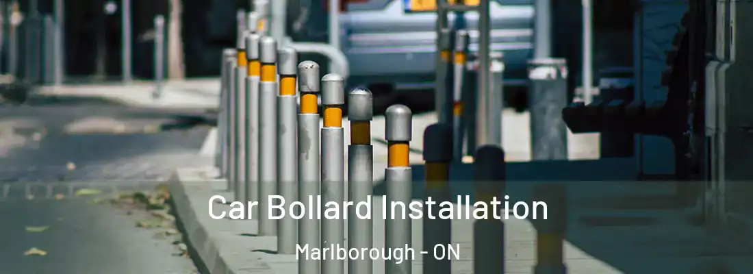  Car Bollard Installation Marlborough - ON