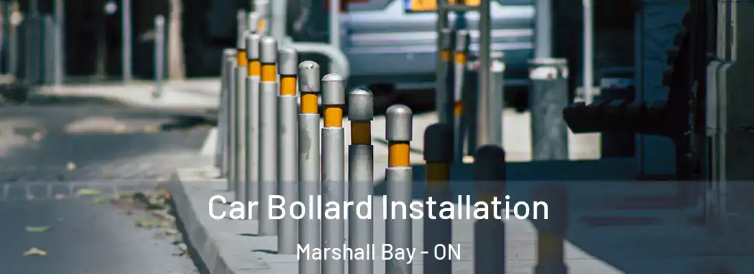  Car Bollard Installation Marshall Bay - ON