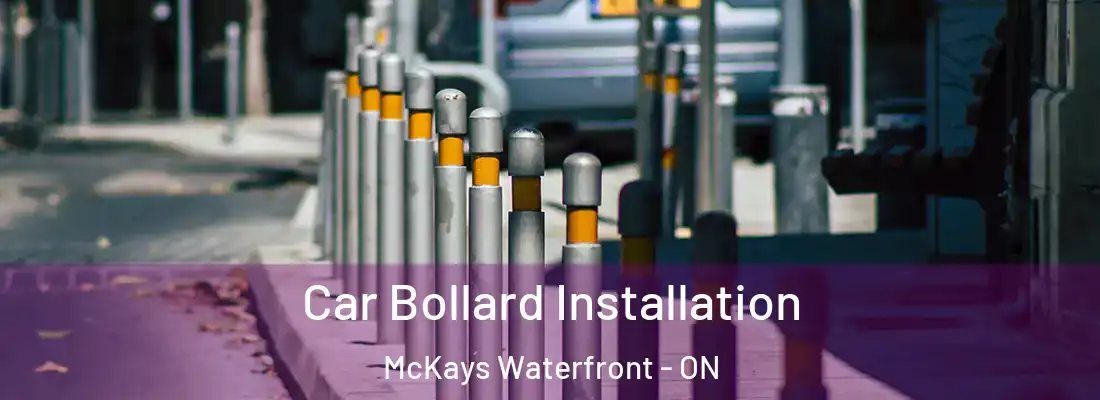  Car Bollard Installation McKays Waterfront - ON
