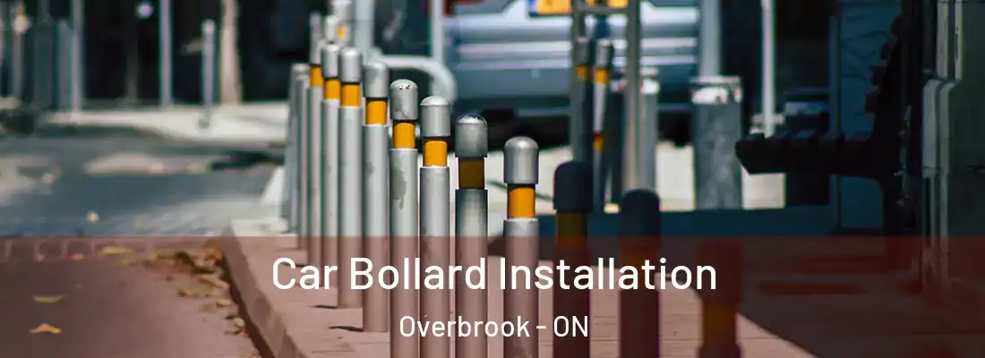  Car Bollard Installation Overbrook - ON