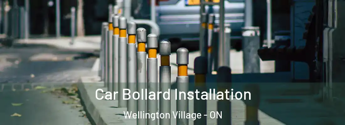  Car Bollard Installation Wellington Village - ON