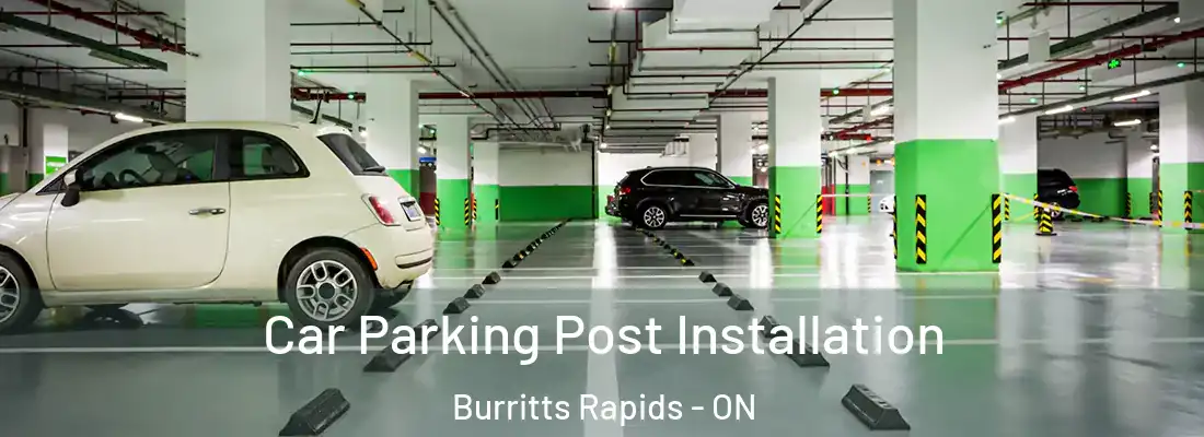  Car Parking Post Installation Burritts Rapids - ON