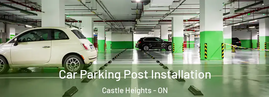  Car Parking Post Installation Castle Heights - ON