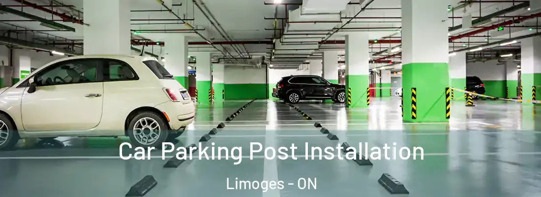  Car Parking Post Installation Limoges - ON