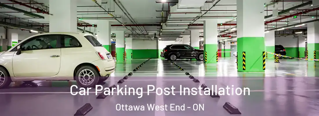  Car Parking Post Installation Ottawa West End - ON
