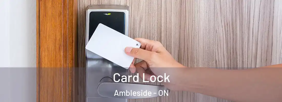  Card Lock Ambleside - ON
